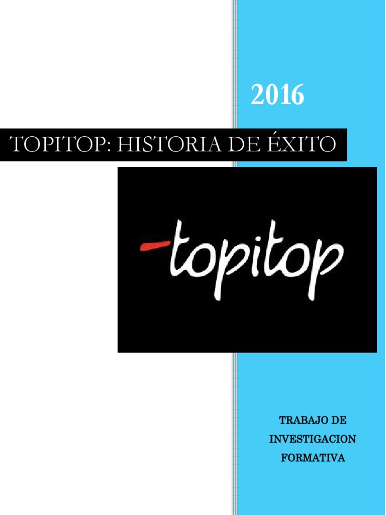 Historia de Éxito de Topitop | PDF | Análisis FODA | Calidad (comercial)