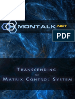 Transcending The Matrix Control System
