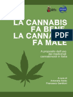 La Cannabis Fa Bene, La Cannabis Fa Male - Dossier