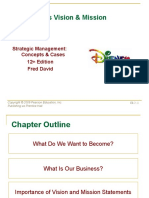 The Business Vision & Mission: Strategic Management: Concepts & Cases 12 Edition Fred David