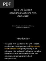 Basic Life Support Perubahan Guideline AHA 2005-2010