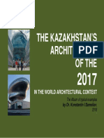 The Kazakhstan’s architecture of the 2017 in the World architectural context / The Album of typical examples by Dr. Konstantin I.Samoilov. – Almaty, 2018. 