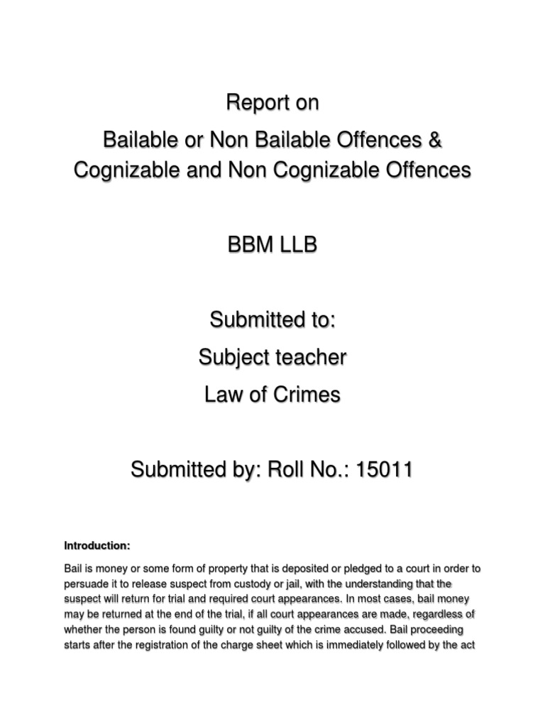 Report On Bailable or Non Bailable Offences & Cognizable and Non ...