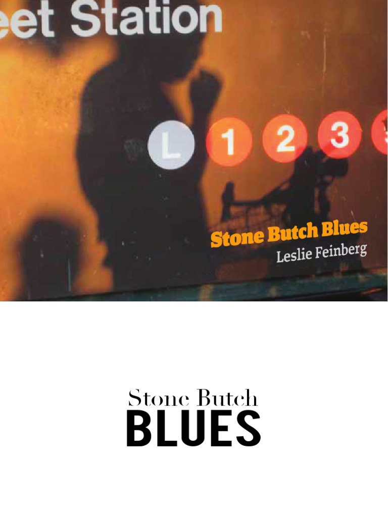 Stone Butch Blues by Leslie Feinberg PDF | PDF