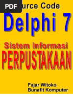 Download Source Code Delphi 7 - Program Aplikasi Perpustakaan Sekolah Dengan Borland Delphi 7 by Bunafit Komputer Yogyakarta SN36962072 doc pdf