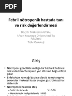 Febril Nötropenik Hastada Tanı Ve Risk Değerlendirmesi Mükremin UYSAL