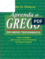 Aprenda o Grego Do NT, Curso Completo Para Se Ler o NT Na Língua Original - Dobson, John H