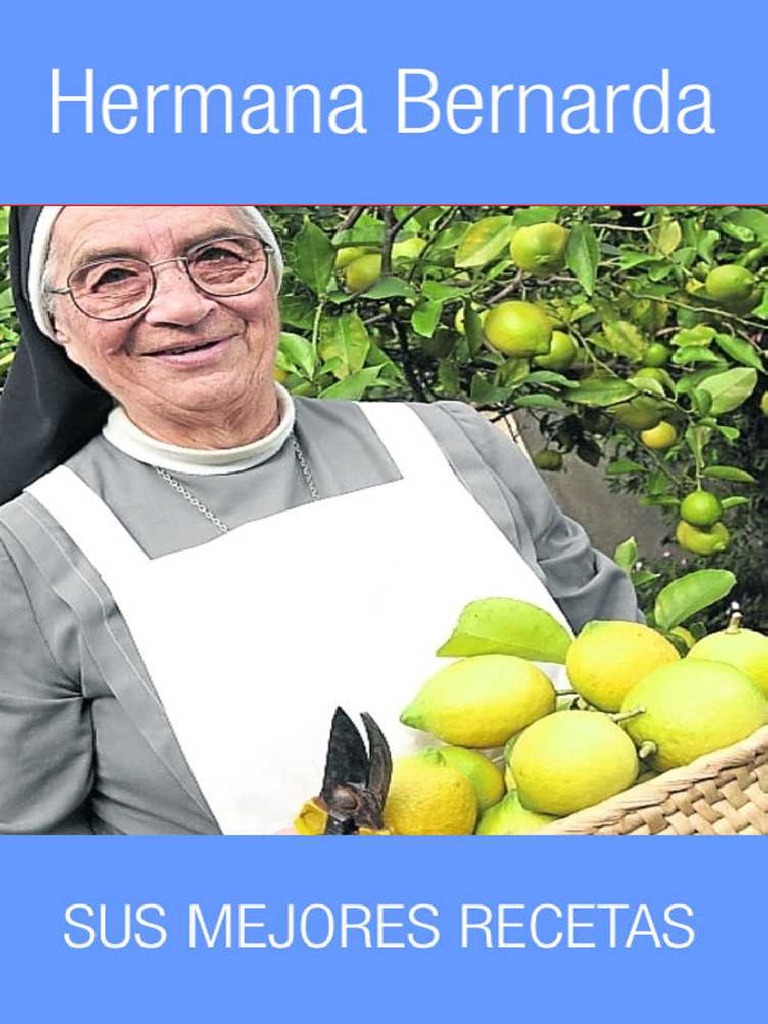 Hermana Bernarda Sus Mejores Recetas PDF Panes Postres
