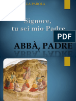 1 Liturgia Della Parola. ABBA',PADRE 1