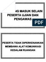 Dilarang Masuk Selain Peserta Ujian Dan Pengawas