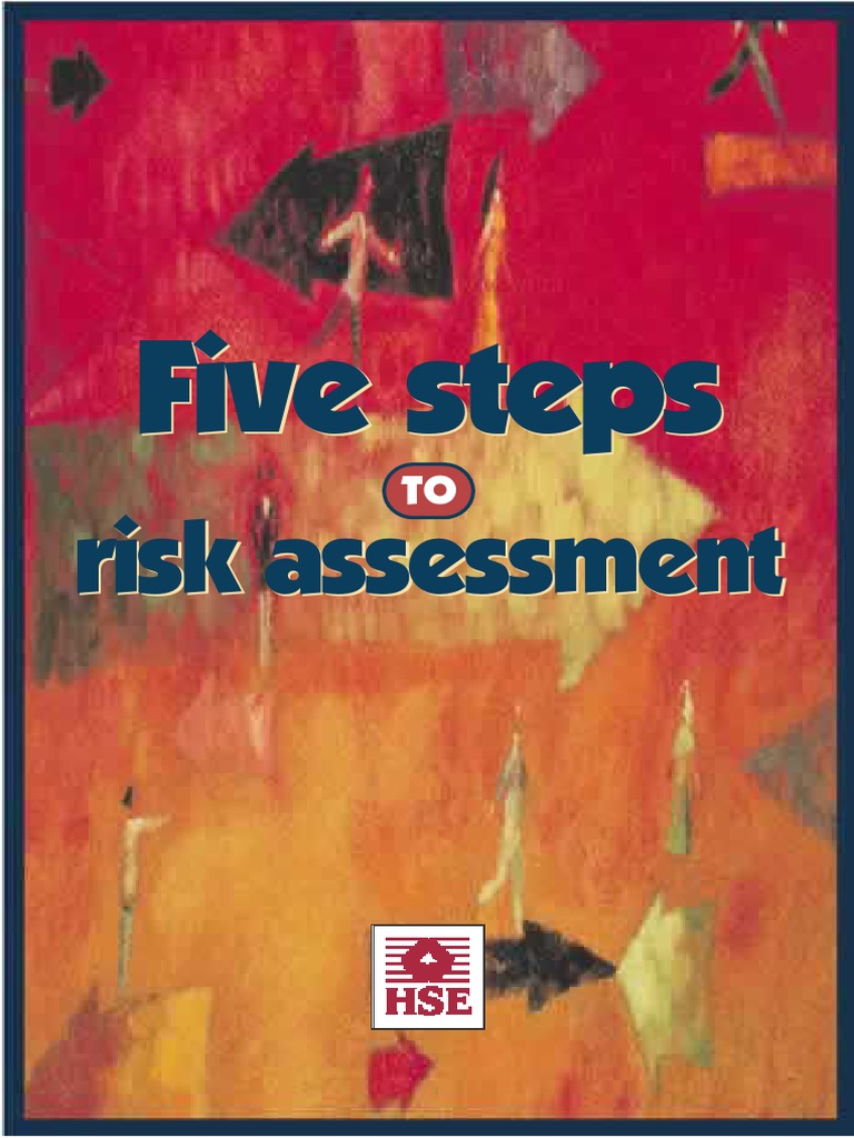 Five Steps To Risk Assessment PDF | PDF | Risk | Occupational Safety ...