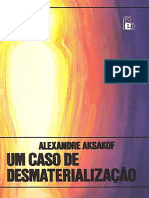 Alexander Aksakof - Um Caso de Desmaterializacao