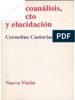 Libro Castoriadis El Psicoanalisis Proyecto y Elucidacion