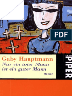 Gaby Hauptmann: Nur Ein Toter Mann Ist Ein Guter Mann