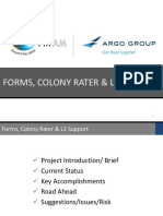 Forms, Colony Rater & L2 Support Overview