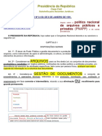 L8159 Define a Política Nacional de Arquivos Públicos e Privados.