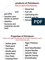 Different Products of Petroleum:: - Natural Gas, - Liquid Petroleum - Gasoline (Also - Naphtha - Kerosene and