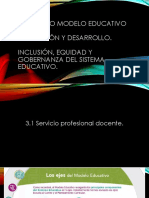 3/3. NUEVO MODELO EDUCATIVO, Formación y desarrollo. Inclusión, equidad y Gobernanza del Sistema Educativo.