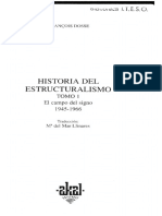 Dosse. Historia Del Estructuralismo. El Campo Del Signo 1945-1966