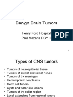 Benign Brain Tumors: Henry Ford Hospital Paul Mazaris PGY III