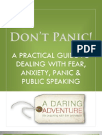Don't Panic - A Practical Guide To dealing With Fear, Anxiety & Panic