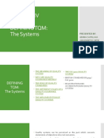 Defining TQM: The Systems: Presented by