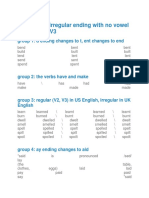 Category 1: Irregular Ending With No Vowel Change, V2 V3: Group 1: D Ending Changes To T, Ent Changes To End