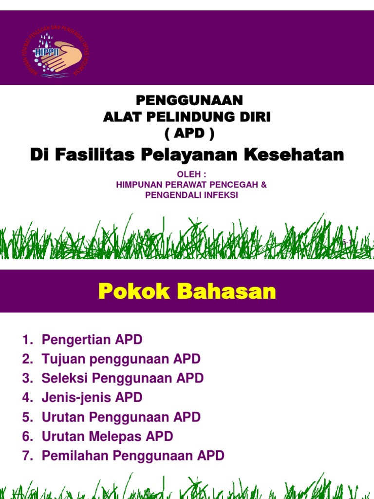 Penggunaan ALAT PELINDUNG DIRI