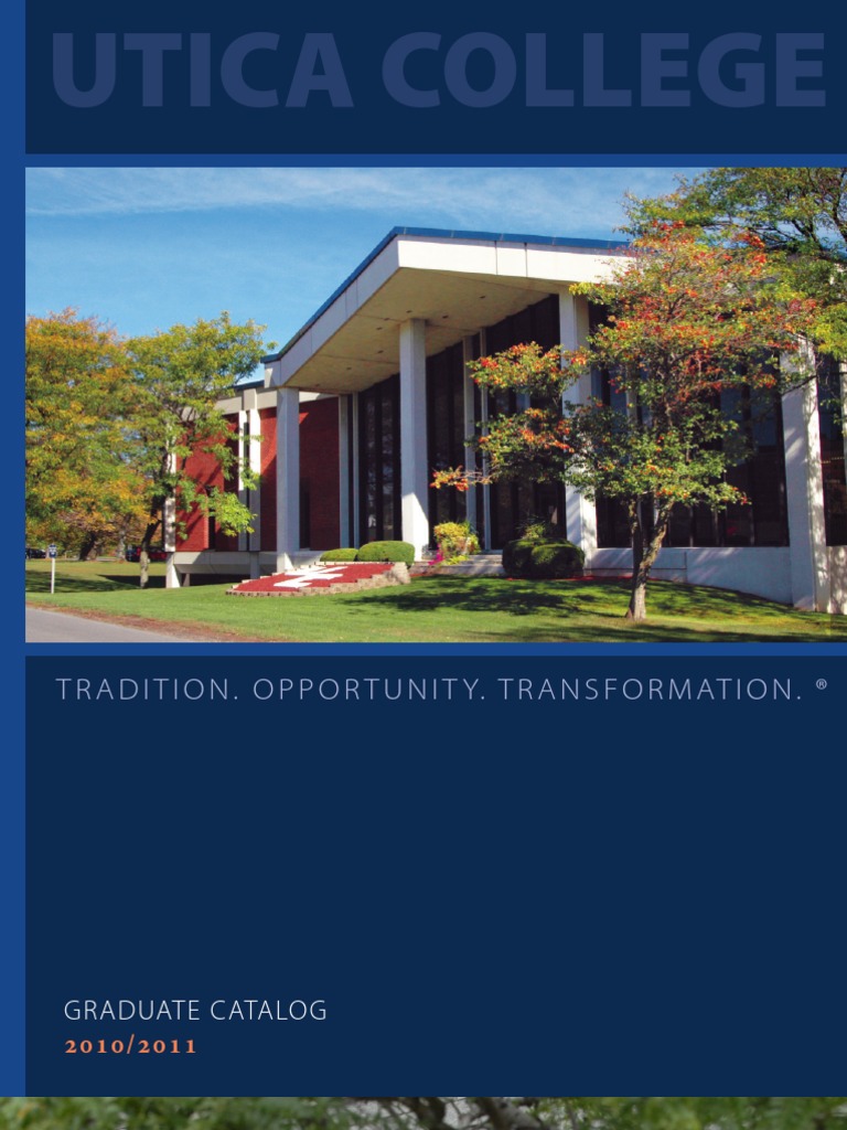 Utica College Graduate Catalog 2010-11 | PDF | Graduate School