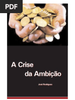 RODRIGUES Jose - A Crise da Ambicao - PENSE