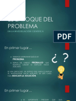 El Enfoque Del Problema