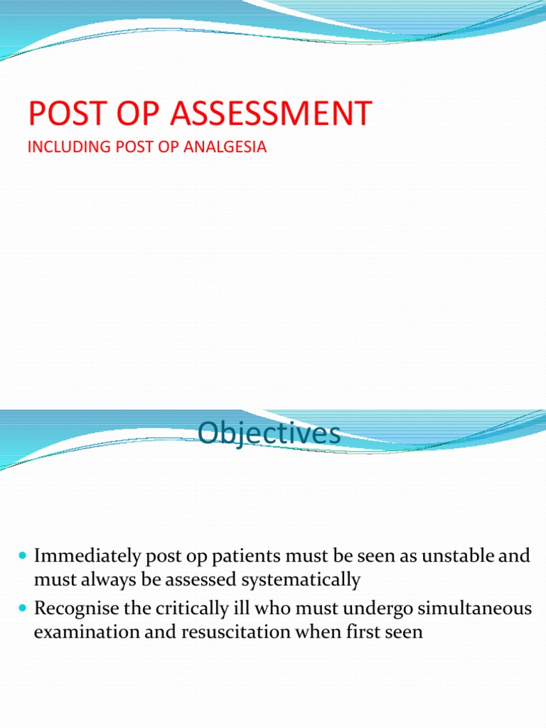 Post Op Assessment Analgesic Opioid