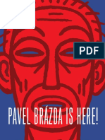 Pavel Brazda Is Here - Catalogue