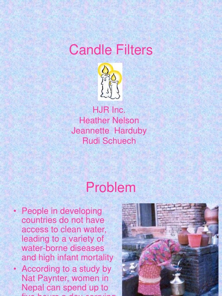 Candle Filters HJR Inc. Heather Nelson Harduby Rudi Schuech