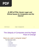 Chapter 01 A Gift of Fire- Social, Legal, and Ethical Issues for Computer