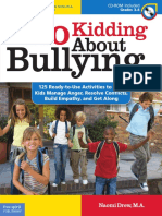 (Bully Free Classroom®) Naomi Drew M.A.-No Kidding About Bullying - 125 Ready-to-Use Activities To Help Kids Manage Anger, Resolve Conflicts, Build Empathy, and Get Along-Free Spirit Publishing (2010)