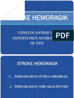 Stroke Hemoragik: Yuneldi Anwar Sps Departemen Neurologi FK Usu