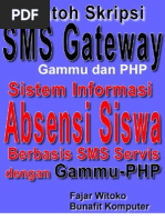 Download Source Code Skripsi Gammu SMS Gateway - Sistem Informasi Kehadiran Siswa Berbasis SMS dengan Gammu dan PHP MySQL by Bunafit Komputer Yogyakarta SN37018531 doc pdf