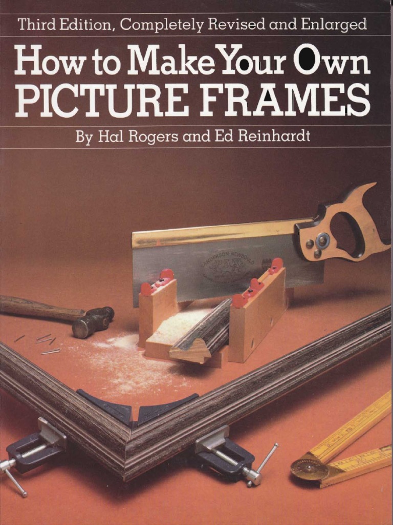 How To Make Your Own Picture Frames PDF PDF