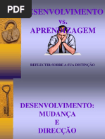 Desenvolvimento vs Aprendizagem