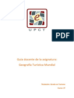 Guía Docente de La Asignatura: Geografía Turística Mundial: Titulación: Grado en Turismo Curso: 2º