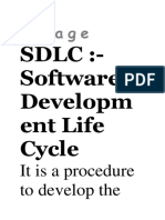 Sdlc:-Software Developm Ent Life Cycle: It Is A Procedure To Develop The