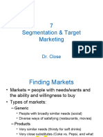 7 Segmentation & Target Marketing: Dr. Close