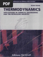 Thermodynamics Applications in Chemical Engineerings and The Petroleum Industry, Jean Vidal, Tec