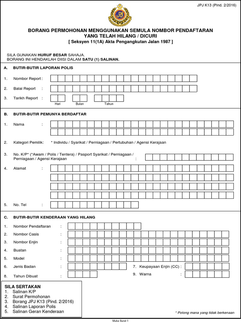 Jpjk13 Permohonan Menggunakan Semula Nombor Pendaftaran Yang Hilang Atau Dicuri Pdf