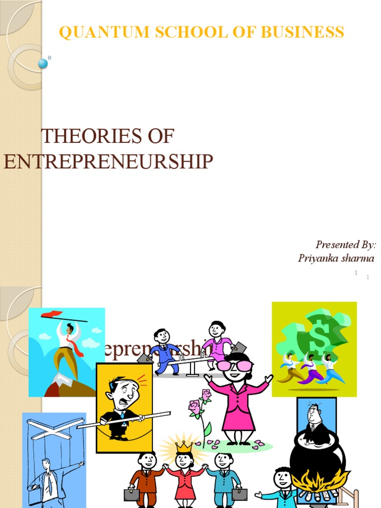 Theories of Entrepreneurship | PDF | Entrepreneurship | Innovation