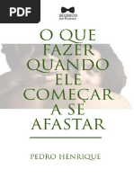 O Que Fazer Quando Ele Comecar a Se Afastar