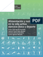 Alimentación y Nutrición en La Vida Activa Ejercicio Físico y Deporte. Pedro José Benito Peinado