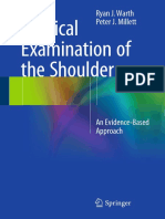 Ryan J. Warth, Peter J. Millett Auth. Physical Examination of the Shoulder an Evidence-Based Approach