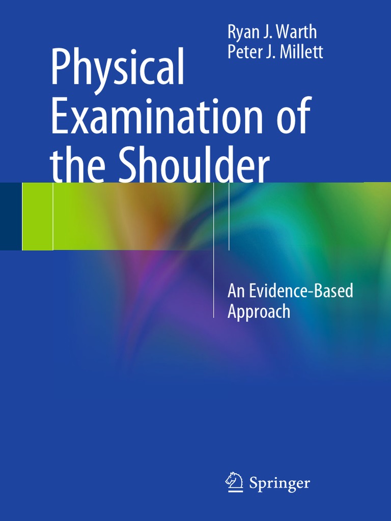 Ryan J. Warth, Peter J. Millett Auth. Physical Examination of The